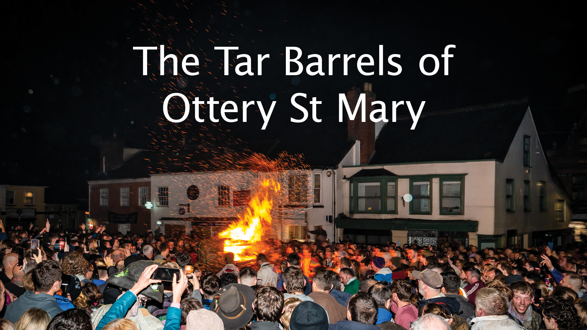 The Tar Barrels of Ottery St Mary